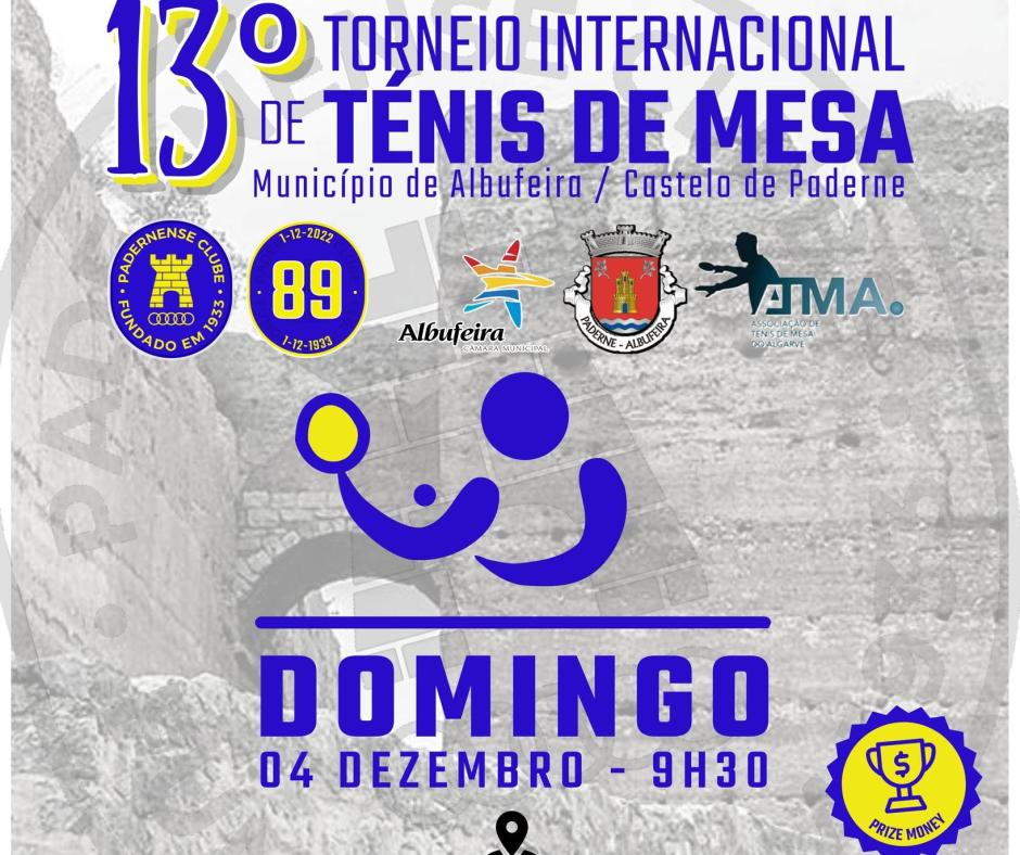 13º Torneio Internacional de Ténis de Mesa Município  de Albufeira / Castelo de Paderne